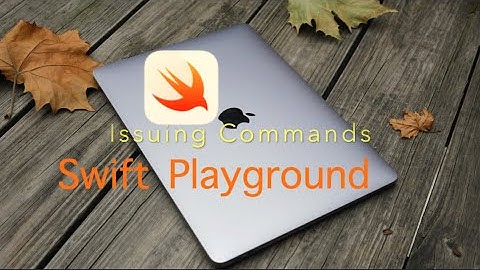 Video #10 Swift Playground-Learn To Code 1- Issuing Commands