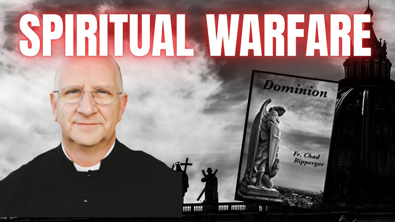 Book Review: Dominion: The Nature of Diabolic Warfare w/ Fr. Ripperger ...