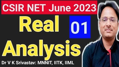 CSIR NET June 2023: Level-01 (Part-01: Q1-Q5) Real Analysis Series #csirnetmathematics