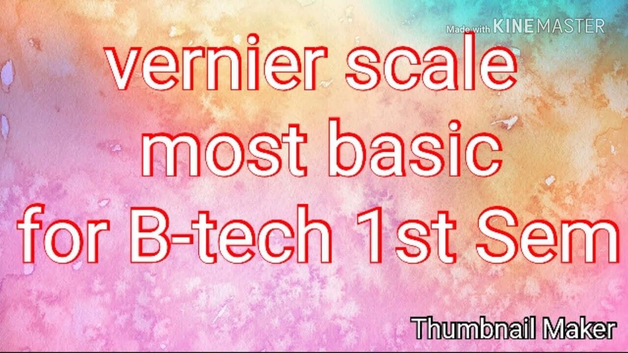 Vernier scale... For Btech 1st sem in engineering drawing YouTube