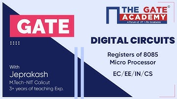 Registers of 8085 Micro Processor of Digital Circuits | GATE  Free Lectures | EC / EE / IN / CS