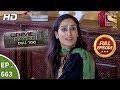 Crime Patrol Dial 100 - Ep 663 - Full Episode - 6th December, 2017