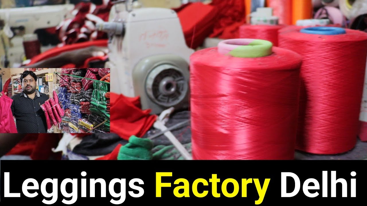 Legging Manufacturer in Delhi Cheapest Legging Wholesale Market