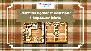 Thanksgiving Generations Together Page Kit Tutorial