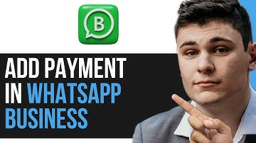 HOE VOEG JE EEN BETALINGSMOGELIJKHEID TOE AAN WHATSAPP BUSINESS 2025! (VOLLEDIGE GIDS)