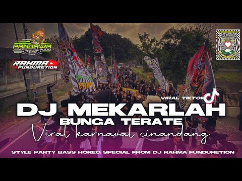 DJ PARTY MEKARLAH BUNGA TERATE (PSHT) PANDAWA AUDIO FEAT RAHMA FUNDURETION & RAGIL