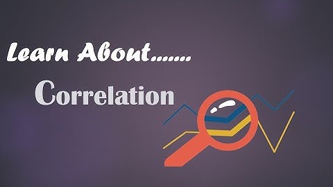 Correlation (Karl Pearson Correlation Coefficient & Spearman