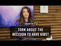 Not Sure Whether You Want Kids? Here’s How I Decided