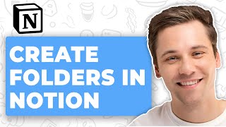 How to Create FOLDERS in Notion (Full 2026 Guide)
