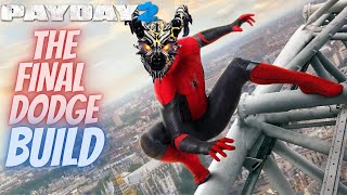 PAYDAY 2 "The Final Dodge Build" Death Wish (2020)