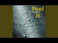 Feel It