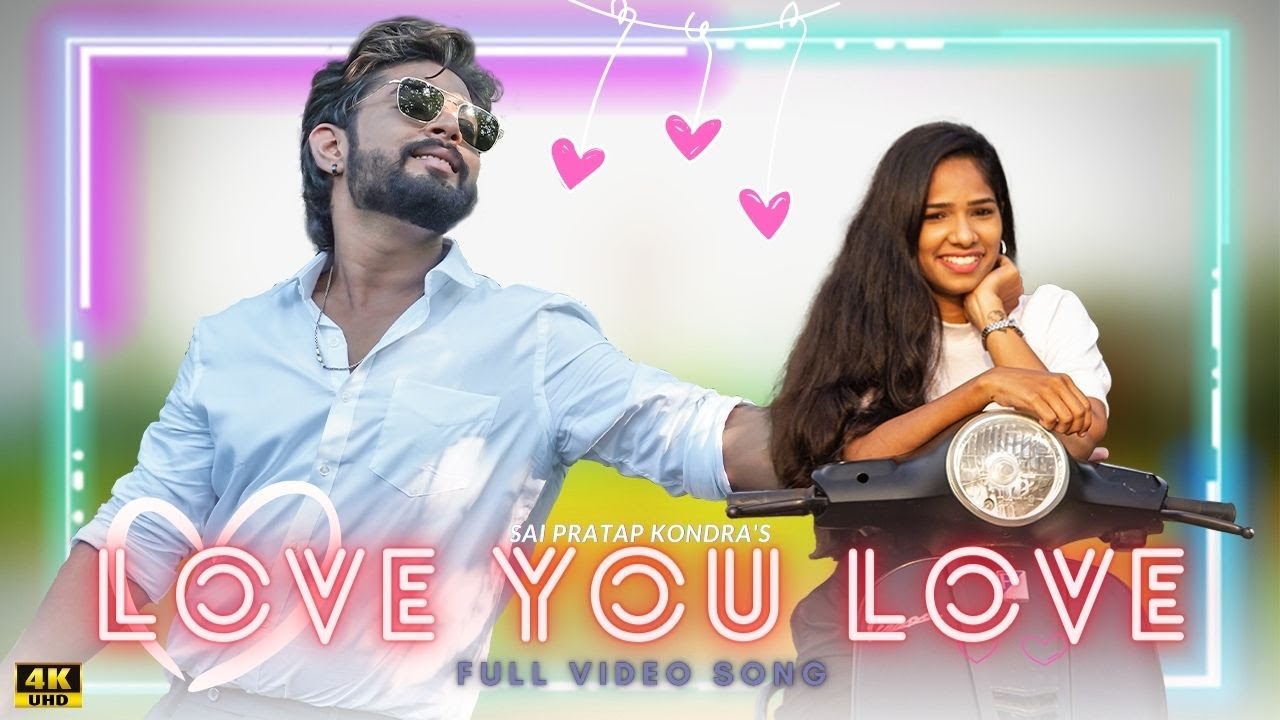 Love You Love Full Video Song | Ganesh Ganni | Pooja Naidu | Amer Riyaan | Sai Pratap Kondra | 2022