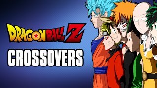 Dragon Ball Z Crossovers Explained Youtube