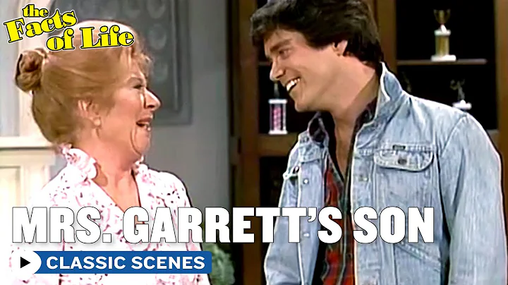 The Facts of Life | Mrs. Garrett's Son Comes To Vi...