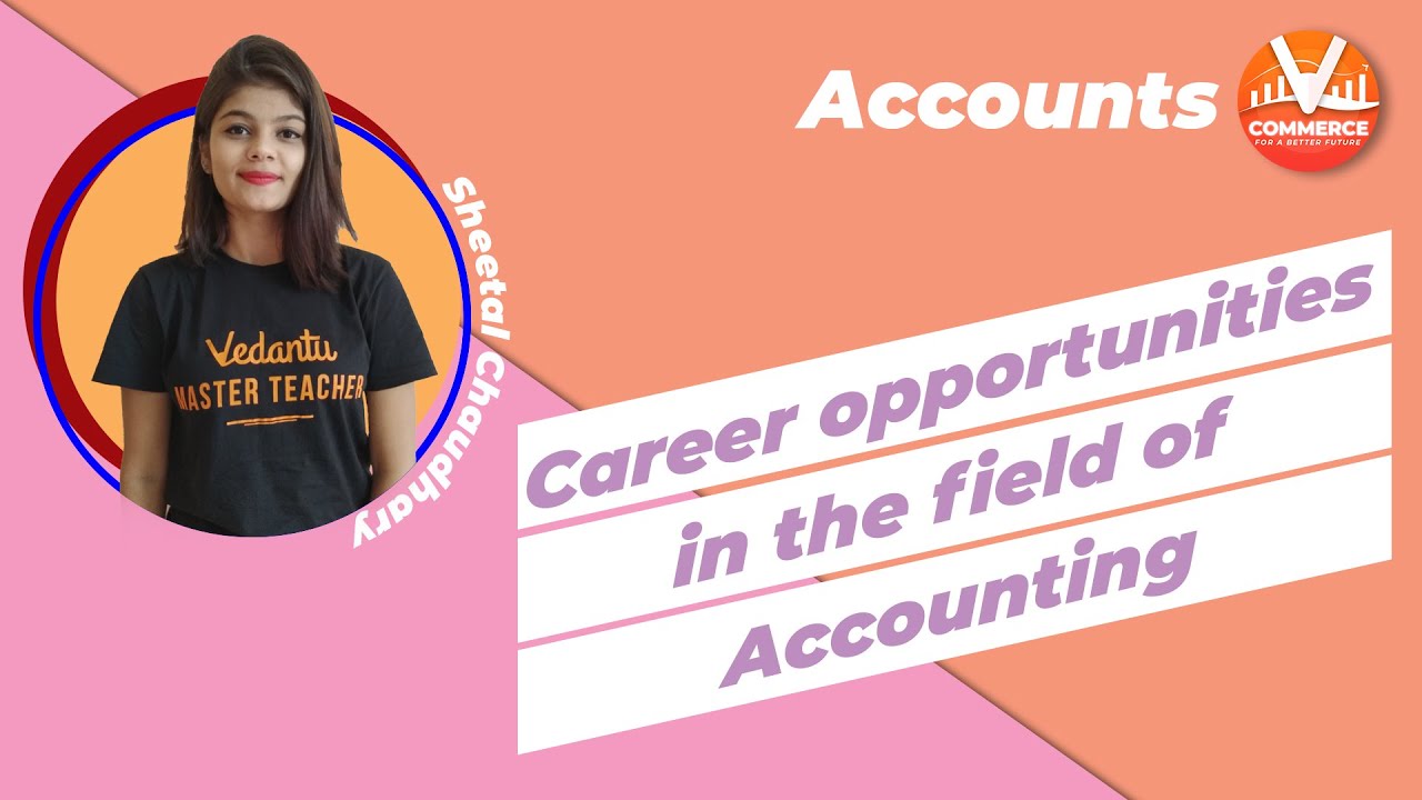 Career Opportunities In Accounting Accounting Jobs Sheetal Ma'am