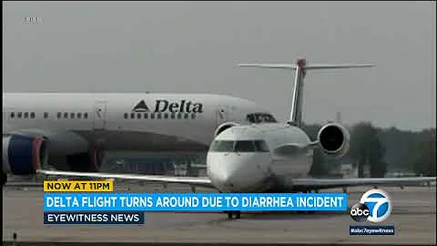 Delta flight forced to turn around because of diarrhea incident