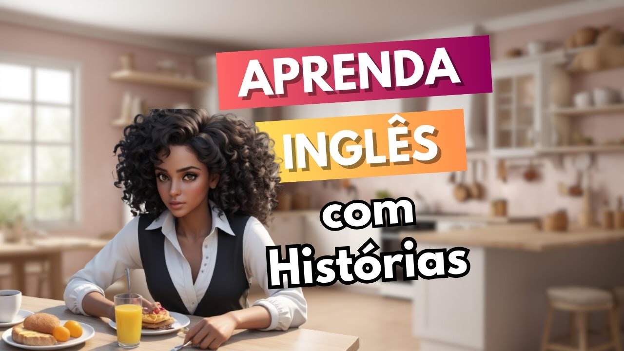 Aprender Inglês com Histórias | Minha Rotina Diária
