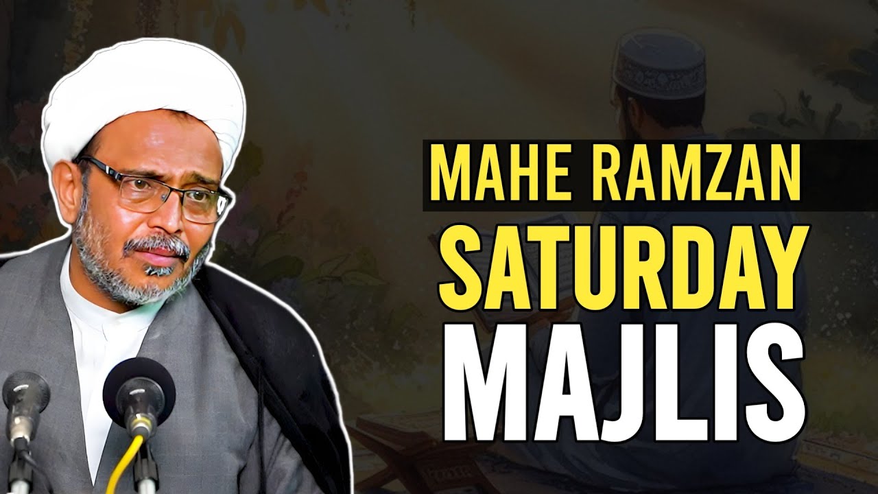 Mahe Ramzan Ki Fazilat | Saturday Majlis | By Maulana Wasi Hasan Khan