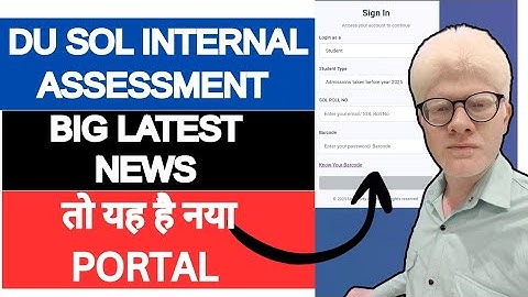 DU SOL 😍 INTERNAL ASSESSMENT FINALLY NEW PORTAL RELEASE SEMESTER 1/3/5/7 IMP UPDATE ( DON