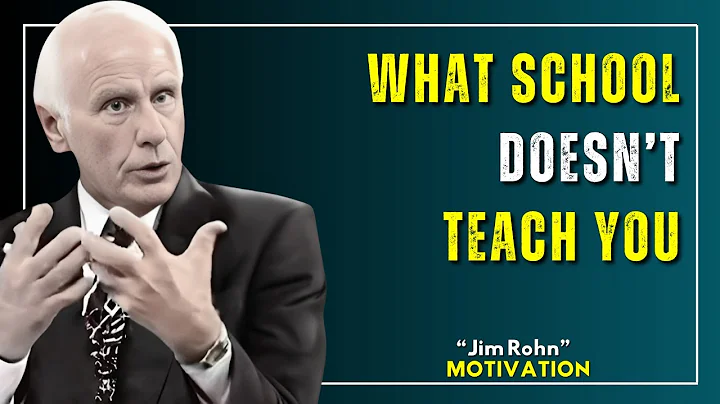 "What School Doesn’t Teach You – Jim Rohn’s Life Lesson"
