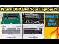 Which SSD Slot Support your Laptop / Pc has find? Two ways Explained 2020 Trick