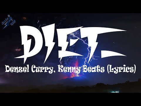 Denzel Curry Kenny Beats DIET Lyrics