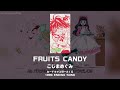 【カードキャプターさくら ED3】FRUITS CANDY|こじまめぐみ
