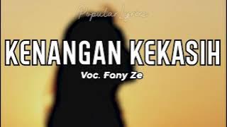 Download lagu Kenangan kekasih fany ze with lirik