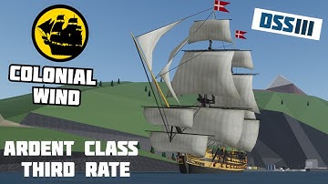 The Ardent class third rate (Colonial Wind gamepass) Dynamic Ship Simulator III  + Skin review