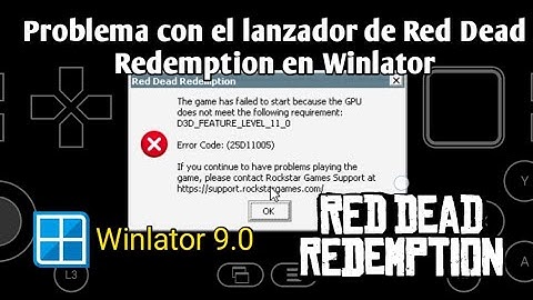 Red Dead Redemption Winlator 9.0 Native Drivers - Vortex Mediatek Helio G85 error GPU for Launcher