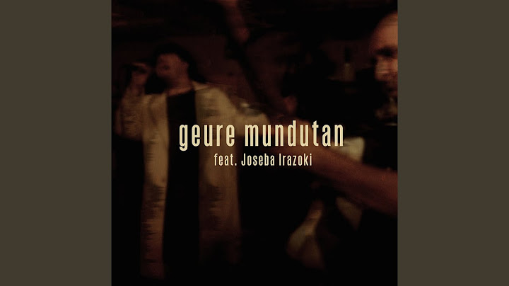 Geure Mundutan (Zuzenean)