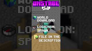 Unstable SMP world download [SPAWN] #unstableuniverse