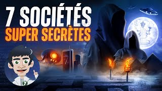 7 Sociétés SUPER SECRÈTES...!
