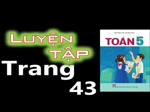 Video toan 5 trang 43 - luyen tap - YouTube