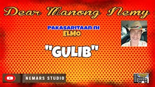 Dear Manong Nemy | ILOCANO DRAMA | Story of Elmo | 'GULIB'