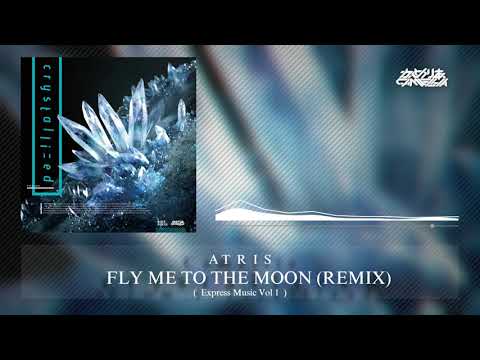 Fly Me To The Moon (Atris REMIX) - TREND TIKTOK