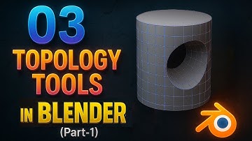 03: Topology Tools (Part-1) | Blender 3D TOPOLOGY Course #blender #3d #blender3d #b3d