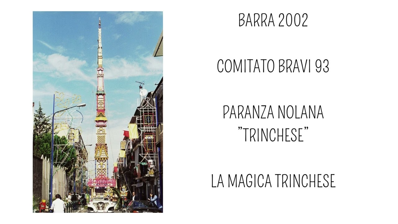 LA MAGICA TRINCHESE - BARRA 2002