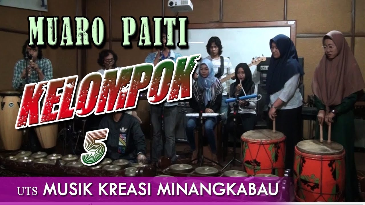 MUARO PAITI - MUSIK KREASI MINANGKABAU - Sendratasik UNP Bp.2016