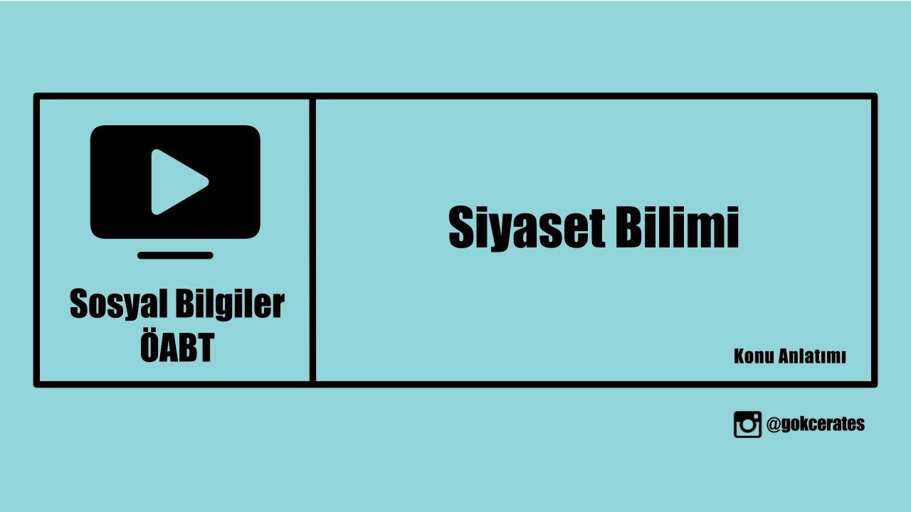 13) Sosyal Bilgiler ÖABT I Siyaset Bilimi - Siyasal Rejim ve Sistemler I