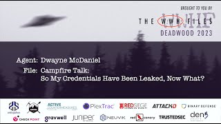 So My Credentials Have Been Leaked, Now What? | Dwayne McDaniel | WWHF 2023