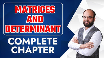 Matrices & Determinants Complete Chapter | Business Math