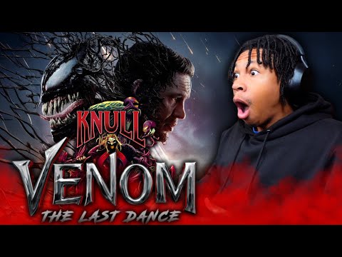 VENOM: THE LAST DANCE FINAL TRAILER REACTION!!! | KNULL IS HERE! | Venom 3 Trailer | Spider-Man