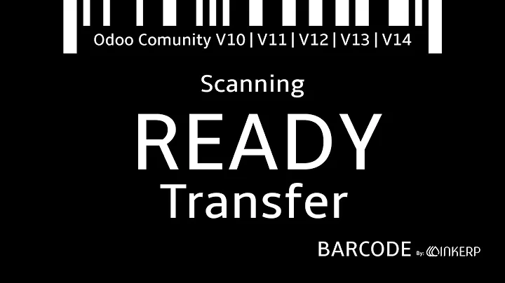 Scanning Ready State Transfer || BARCODE by INKERP for Odoo Community V10, V11, V12, V13, V14