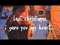 Last Christmas I Gave You My Heart (Lyrics)