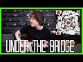 Under The Bridge - Red Hot Chili Peppers Cover AND How To Sound Like