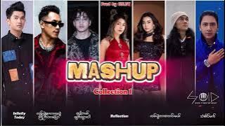 Myanmar Songs Mashup Collection 1 - Prod by Goldy