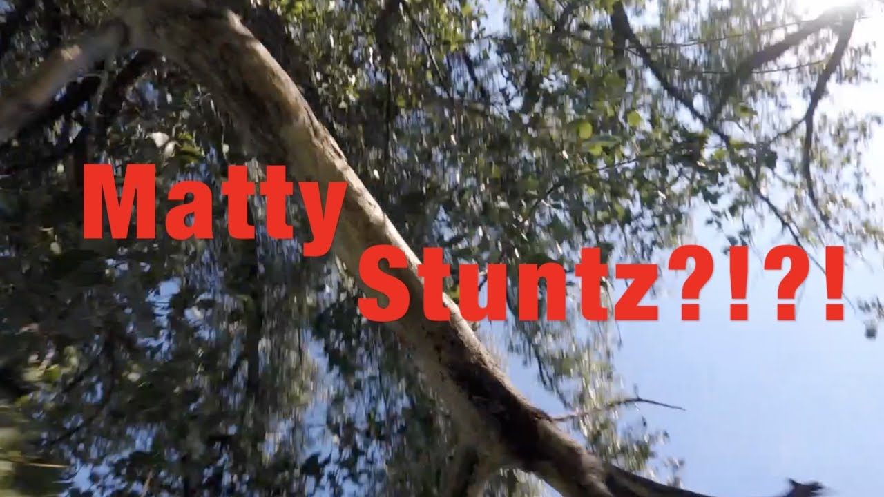 Matty Stuntz?!?!?!