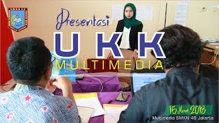 UKK Multimedia SMKN 49 Jakarta #Presentasi