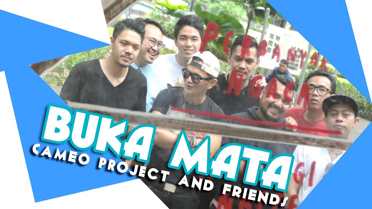 BUKA MATA (Lagu Untuk Jomblo) - Menyambut hari Valentine, Cameo Project membuat sebuah lagu untuk para pria yang  sedang JOMBLO!